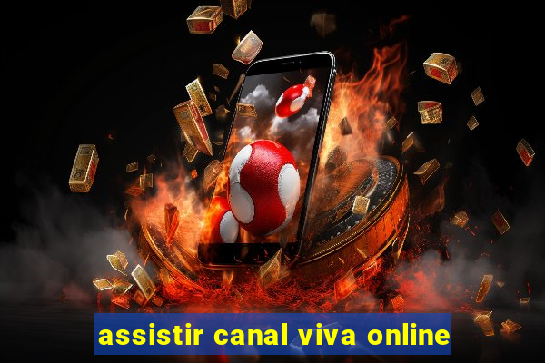 assistir canal viva online